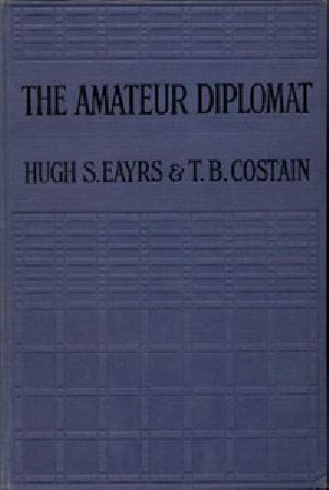 [Gutenberg 51077] • The Amateur Diplomat: A Novel